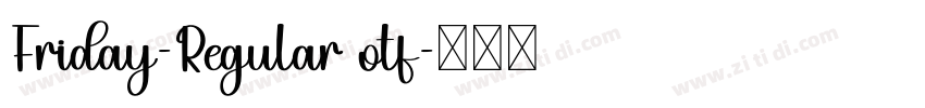 Friday-Regular otf字体转换